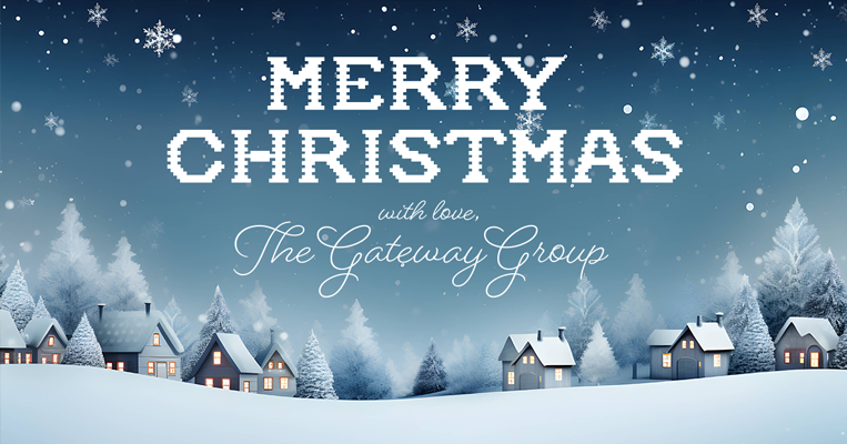 Merry Christmas with love, The Gateway Group