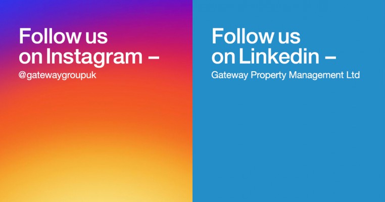 Follow on Instagram @gatewaygroupuk, Follow us on LinkedIn Gateway Property Management Ltd